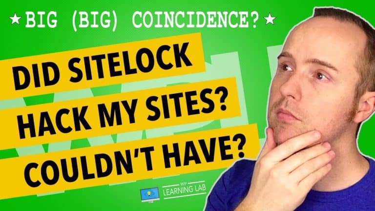 Sitelock Security Scam: Can You Trust Them not to Hack Your Sites?” – A Closer Look.