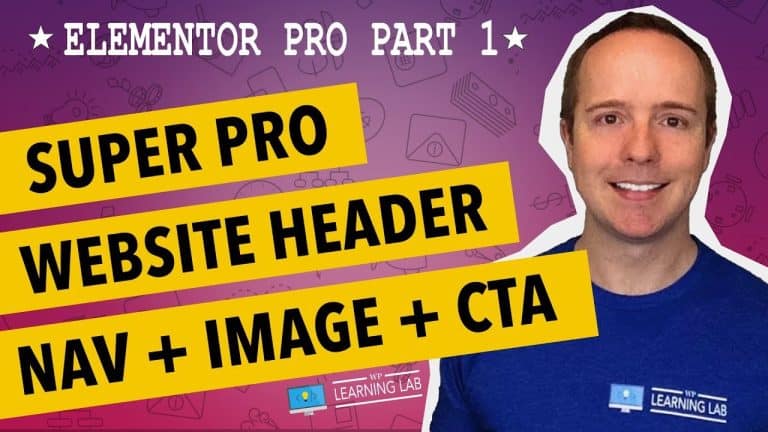How to Build The Website Header with Elementor Pro: Part 1