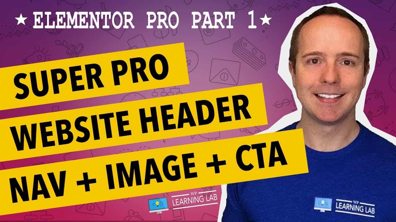 Elementor Pro Part 1 - Website Header Build