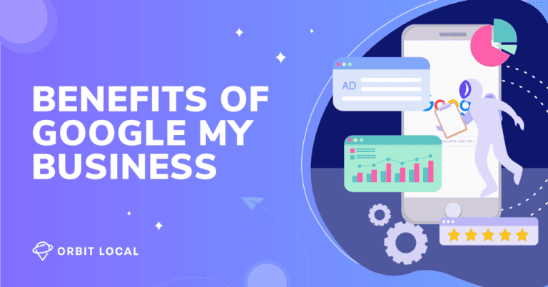 The Top Benefits of Using Google My Business