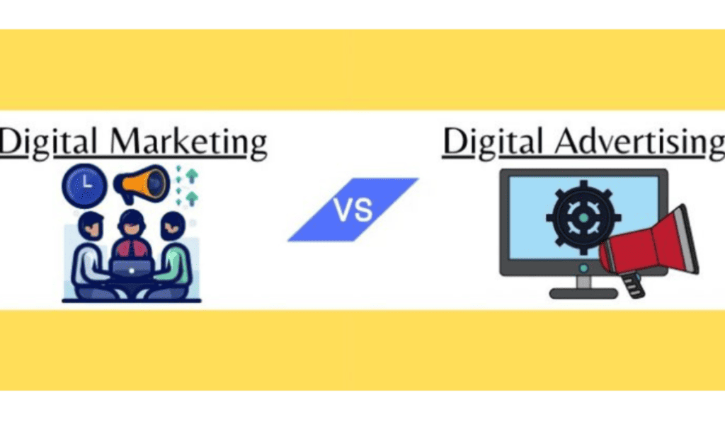Understanding the Distinction: Digital Marketing vs Advertising